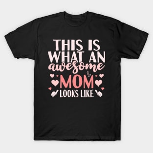 Awesome Mom T-Shirt